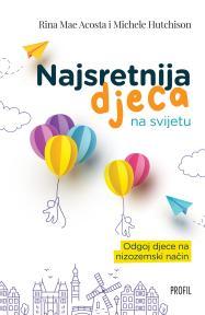 Najsretnija djeca na svijetu: Kako podizati djecu na nizozemski način
