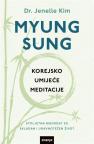 Myung Sung: Korejsko umijeće meditacije Myung Sung: Korejsko umijeće meditacije