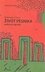 Život pesnika: Political nigredo Život pesnika: Political nigredo