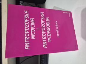 Antropozofska medicina i antropozofska pedagogija