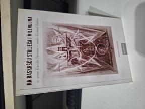 Na raskršću stoljeća i milenijuma