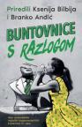 Buntovnice s razlogom Buntovnice s razlogom