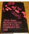 ROMANTIZAM, REVOLUCIJA, MARKSIZAM