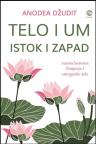 Telo i um – istok i zapad Telo i um – istok i zapad