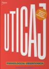 Uticaj : psihologija ubeđivanja Uticaj : psihologija ubeđivanja