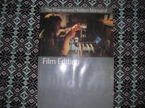 The Thames Hudson Manual of Film Editing