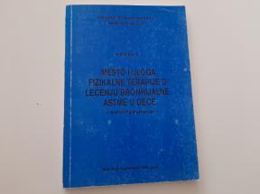 Mesto i uloga fizikalne terapije u lečenju bronhijalne astme u dece