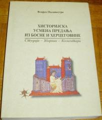 HISTORIJSKA USMENA PREDANJA IZ BOSNE I HERCEGOVINE