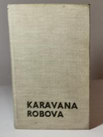 KARAVANA ROBOVA