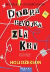 Dobra devojka,zla krv Dobra devojka,zla krv