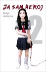 Ja sam heroj 2 Ja sam heroj 2