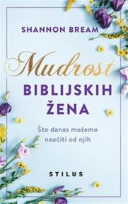 Mudrost biblijskih žena