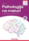 Psihologija na maturi - priručnik za pripremu ispita državne mature