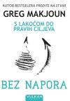 Bez napora: S lakoćom do pravih ciljeva Bez napora: S lakoćom do pravih ciljeva