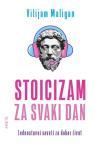 Stoicizam za svaki dan - jednostavni saveti za dobar život Stoicizam za svaki dan - jednostavni saveti za dobar život