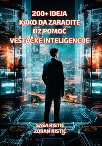 200+ ideja kako da zaradite uz pomoć veštačke inteligencije