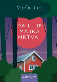 Da li je majka mrtva?