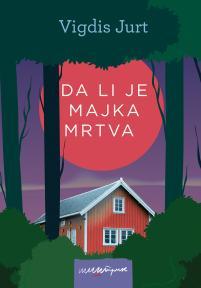 Da li je majka mrtva?