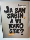 JA SAM SRBIN, A VI KAKO STE? - aforizmi