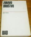 ZDRAVO DRUŠTVO 