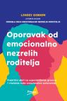 Oporavak od emocionalno nezrelih roditelja Oporavak od emocionalno nezrelih roditelja