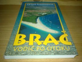 BRAČ Vodič po otoku Petar Šimunović ,novo ➡️ ➡️