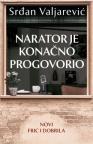 Narator je konačno progovorio Narator je konačno progovorio