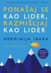 Ponašaj se kao lider, razmišljaj kao lider Ponašaj se kao lider, razmišljaj kao lider