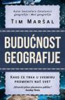 Budućnost geografije Budućnost geografije