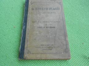 1881. Q. Horatti Flacci - Carmina Selecta - kolekcionarski primerak