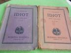 Idiot 1. 2. 3. i 4. deo (dve knjige) - Moderna knjižnica - oko 1925.