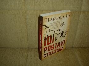 Idi postavi stražara