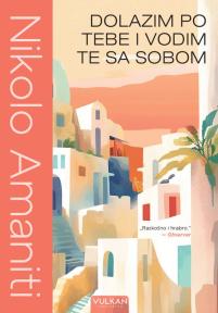 Dolazim po tebe i vodim te sa sobom