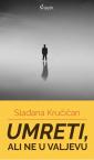 Umreti, ali ne u Valjevu Umreti, ali ne u Valjevu