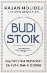 Budi stoik: 366 drevnih mudrosti za svaki dan u godini Budi stoik: 366 drevnih mudrosti za svaki dan u godini