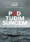 Pod tuđim suncem Pod tuđim suncem