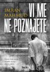 Vi me ne poznajete