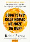 Bogatstvo koje novac ne može da kupi Bogatstvo koje novac ne može da kupi