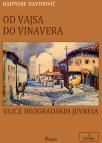 Od Vajsa do Vinavera : ulice beogradskih Jevreja : (2010-2024) Od Vajsa do Vinavera : ulice beogradskih Jevreja : (2010-2024)