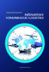Inženjerske komunikacije i logistika Inženjerske komunikacije i logistika
