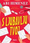 S ljubavlju tvoj S ljubavlju tvoj
