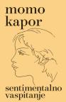 Sentimentalno vaspitanje Sentimentalno vaspitanje