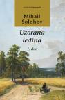 Uzorana ledina I deo Uzorana ledina I deo