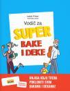 Vodič za super bake i deke