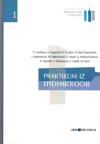 Praktikum iz epidemiologije Praktikum iz epidemiologije
