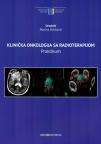 Praktikum iz kliničke onkologije sa radioterapijom Praktikum iz kliničke onkologije sa radioterapijom