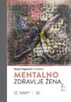 Mentalno zdravlje žena II deo Mentalno zdravlje žena II deo