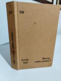 MOMO,  ZASTO PLACES?