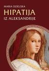 Hipatija iz Aleksandrije Hipatija iz Aleksandrije