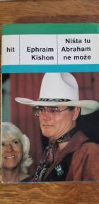 Nista tu Abraham ne moze